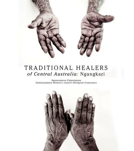 Traditional Healers of the Central Desert : Ngangkari